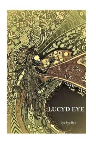 Cover for Eye Eye · Lucyd Eye (Paperback Book) (2018)