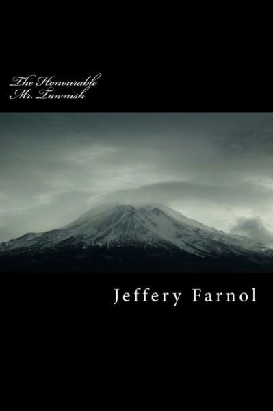 Cover for Jeffery Farnol · The Honourable Mr. Tawnish (Paperback Book) (2018)