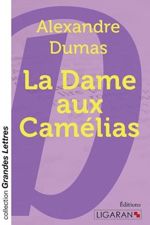 Cover for Alexandre Dumas · La Dame aux camélias (grands caractères) (Paperback Book) (2015)