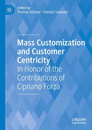 Cover for Thomas Aichner · Mass Customization and Customer Centricity (Book) (2024)