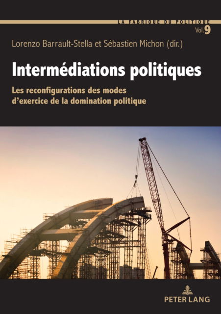 Cover for Intermediations politiques : Les reconfigurations des modes d'exercice de la domination politique (Paperback Book) (2024)