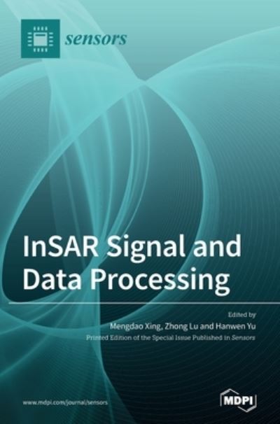 Cover for Mengdao Xing · InSAR Signal and Data Processing (Hardcover Book) (2020)