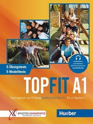 Cover for Monika Bovermann · Topfit A1. Übungsbuch mit 5 Modelltests und 5 Übungstests (Pocketbok) (2022)