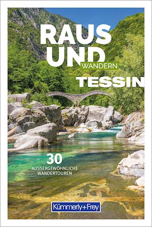 Cover for Kümmerly+Frey Raus und Wandern Tessin - Wanderführer (Book) (2023)