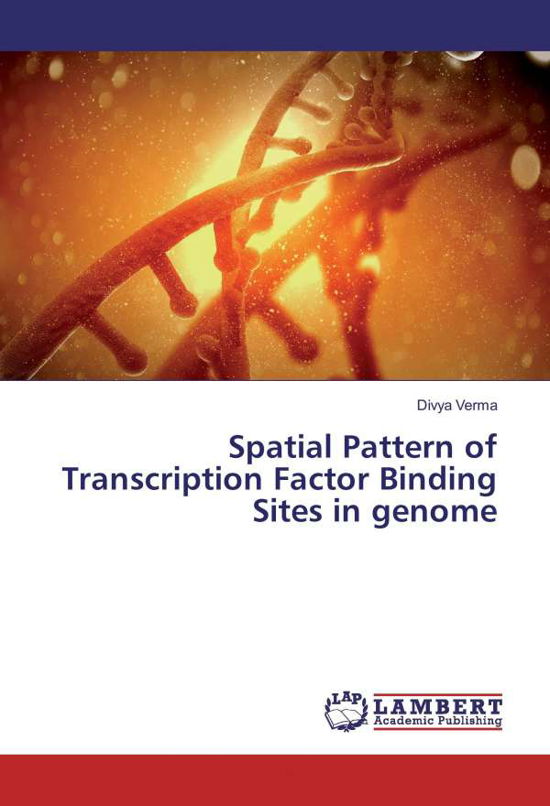 Cover for Verma · Spatial Pattern of Transcription (Bog)