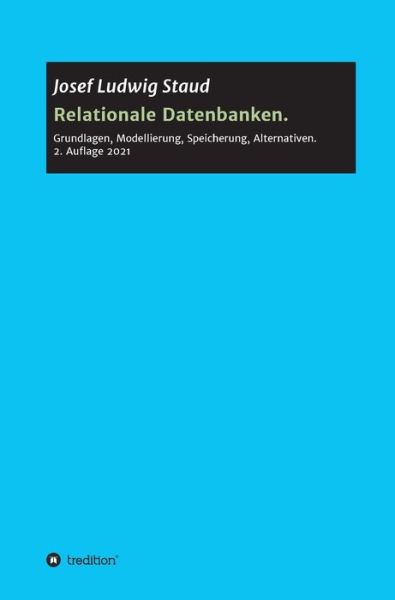 Cover for Josef Ludwig Staud · Relationale Datenbanken (Hardcover Book) (2021)