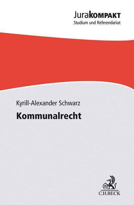 Kommunalrecht - Schwarz - Outro -  - 9783406774843 - 