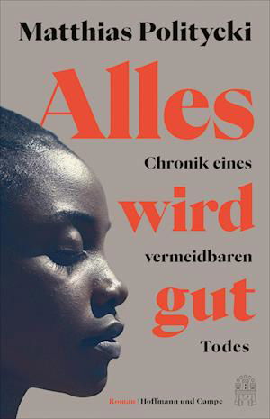 Cover for Matthias Politycki · Alles wird gut (Buch) (2023)