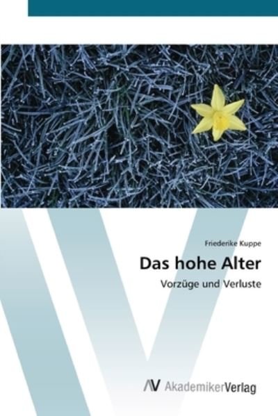 Cover for Kuppe · Das hohe Alter (Bog) (2012)