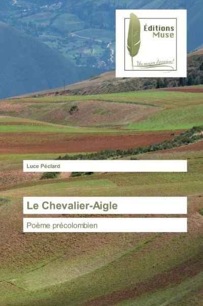 Cover for Peclard Luce · Le Chevalier-aigle (Taschenbuch) (2018)