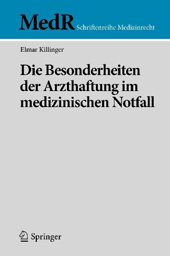 Cover for Elmar Killinger · Die Besonderheiten Der Arzthaftung Im Medizinischen Notfall (Paperback Book) [2009 edition] (2009)