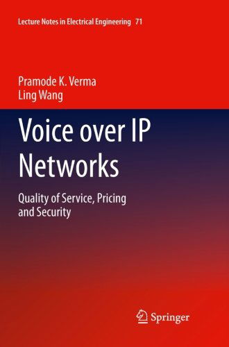 Cover for Pramode K. Verma · Voice over IP Networks: Quality of Service, Pricing and Security - Lecture Notes in Electrical Engineering (Paperback Book) [2011 edition] (2013)