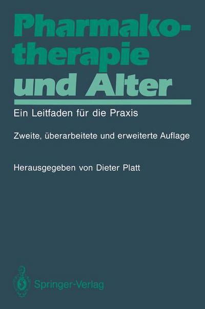 Pharmakotherapie und Alter - Dieter Platt - Books - Springer-Verlag Berlin and Heidelberg Gm - 9783642774843 - December 21, 2011