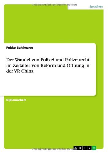 Cover for Fokke Bahlmann · Der Wandel von Polizei und Polizeirecht im Zeitalter von Reform und OEffnung in der VR China (Paperback Book) [German edition] (2011)