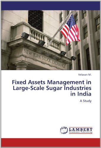 Cover for Velavan M. · Fixed Assets Management in Large-scale Sugar Industries in India: a Study (Pocketbok) (2012)