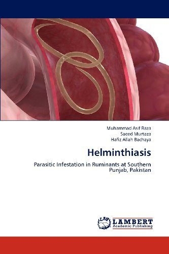 Cover for Hafiz Allah Bachaya · Helminthiasis: Parasitic Infestation in Ruminants at Southern Punjab, Pakistan (Taschenbuch) (2012)