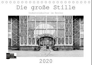 Die große Stille - Industriekult - Ahrens - Książki -  - 9783670337843 - 