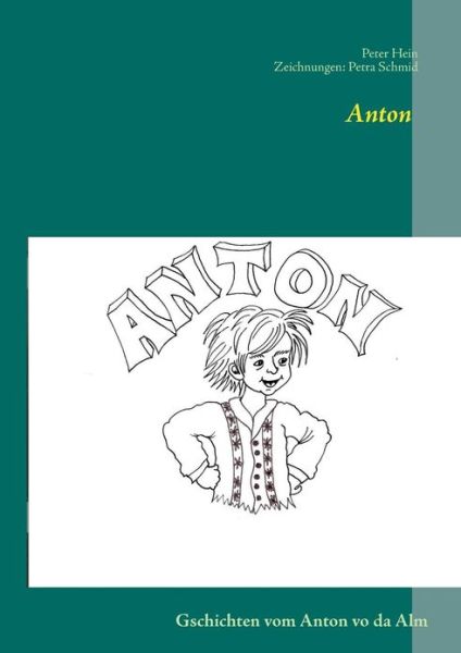 Cover for Peter Hein · Anton (Paperback Book) [German edition] (2013)