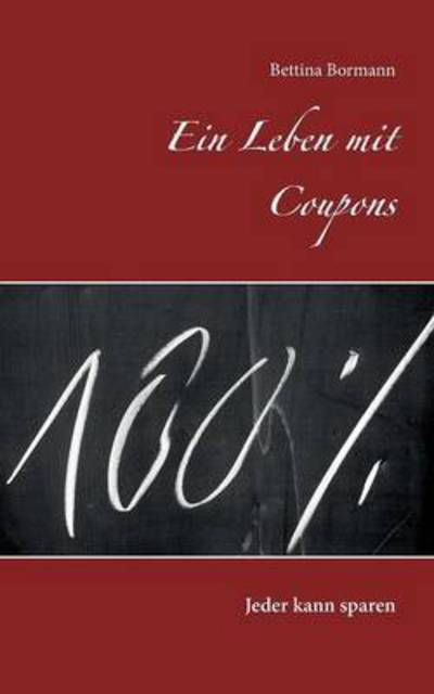 Cover for Bormann · Ein Leben mit Coupons (Book) (2016)