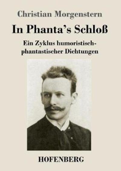 Cover for Morgenstern · In Phanta's Schloß (Buch) (2018)