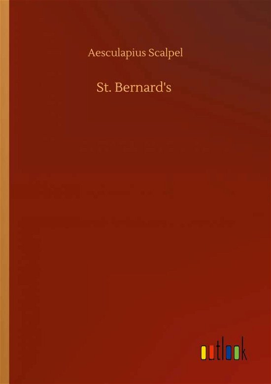 Cover for Aesculapius Scalpel · St. Bernard's (Pocketbok) (2020)