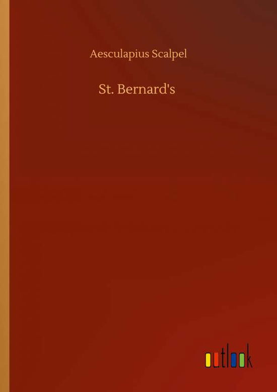 Cover for Aesculapius Scalpel · St. Bernard's (Paperback Book) (2020)