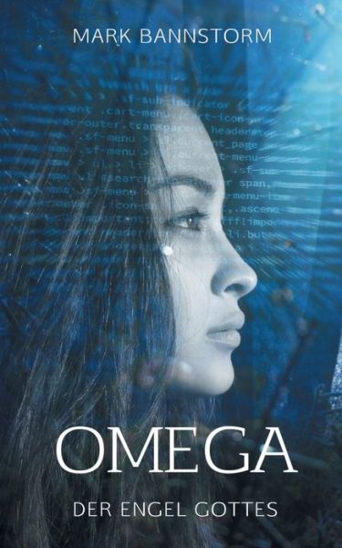 Cover for Mark Bannstorm · Omega - Der Engel Gottes (Paperback Book) (2020)