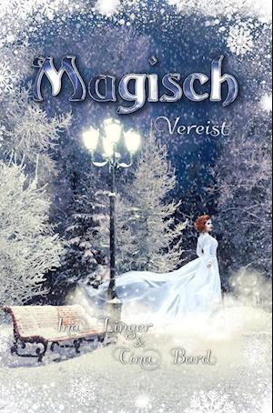 Cover for Ina Linger · Magisch Vereist (Book) (2022)