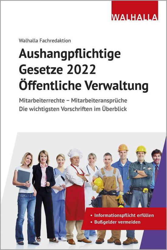 Cover for Walhalla Fachredaktion · Aushangpflichtige Gesetze 2022 Öffentliche Verwaltung (Paperback Book) (2021)