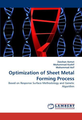 Cover for Muhammad Asif · Optimization of Sheet Metal Forming Process: Based on Response Surface Methodology and Genetic Algorithm (Paperback Book) (2010)