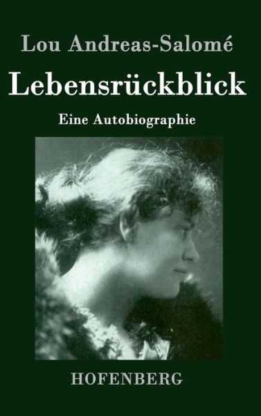 Cover for Lou Andreas-salome · Lebensruckblick (Hardcover Book) (2015)