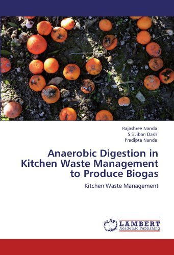 Cover for Pradipta Nanda · Anaerobic Digestion in Kitchen Waste Management to Produce Biogas (Paperback Book) (2011)