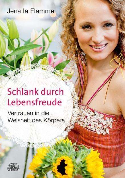 Cover for Flamme · Schlank durch Lebensfreude (Book)