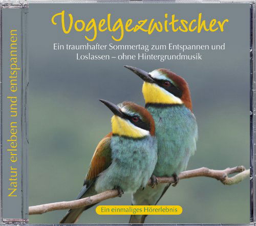 Vogelgezwitscher - NaturgerÄusche - Musik - AVITALL - 9783893215843 - 24 februari 2011