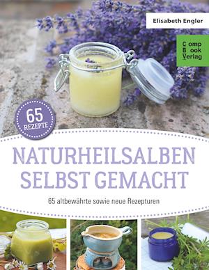 Cover for Engler · Naturheilsalben selbstgemacht (Book)