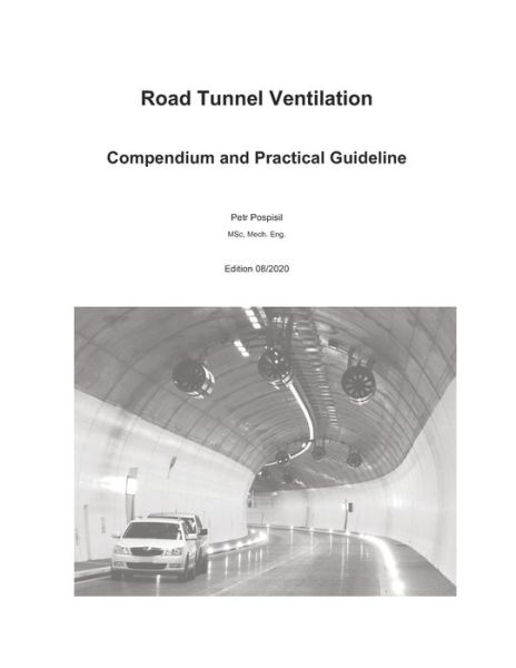 Cover for Petr Pospisil · Road Tunnel Ventilation (Paperback Book) (2013)