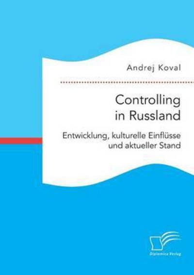 Cover for Koval · Controlling in Russland: Entwickl (Book) (2016)