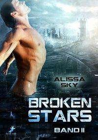 Broken Stars - Sky - Books -  - 9783960890843 - 