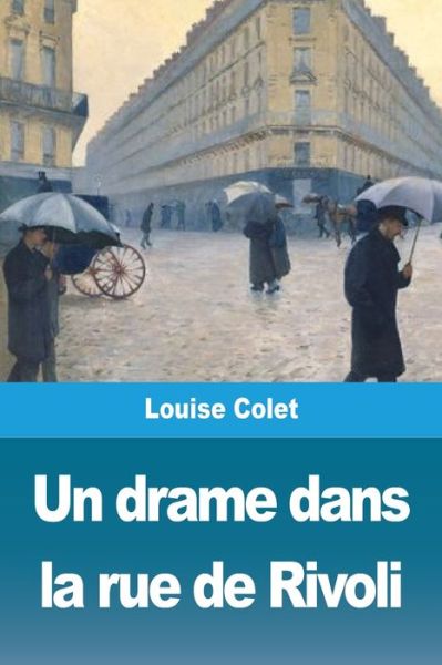 Cover for Louise Colet · Un drame dans la rue de Rivoli (Paperback Book) (2020)