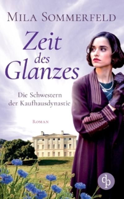 Cover for Sommerfeld · Zeit des Glanzes (Buch) (2020)