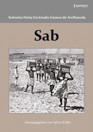 Cover for Gertrudis Gómez de Avellaneda · Sab (Book) (2023)