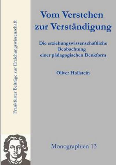 Cover for Oliver Hollstein · Vom Verstehen Zur Verständigung (Paperback Book) [German edition] (2011)