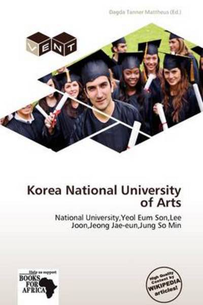 Cover for Dagda Tanner Mattheus · Korea National University of Arts (Book) (2011)