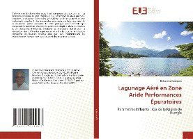 Cover for Belkacem Hammadi · Lagunage Aere en Zone Aride Performances Epuratoires (Paperback Bog) (2021)