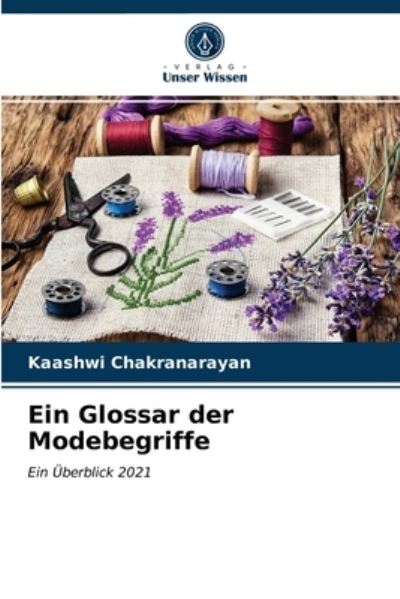 Cover for Kaashwi Chakranarayan · Ein Glossar der Modebegriffe (Paperback Book) (2021)