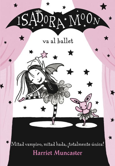 Cover for Harriet Muncaster · Isadora Moon va al ballet / Isadora Moon Goes to the Ballet - Isadora Moon (Paperback Book) (2017)