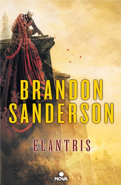 Cover for Brandon Sanderson · Elantris / Elantris: Author's Definitive Edition (Inbunden Bok) (2016)