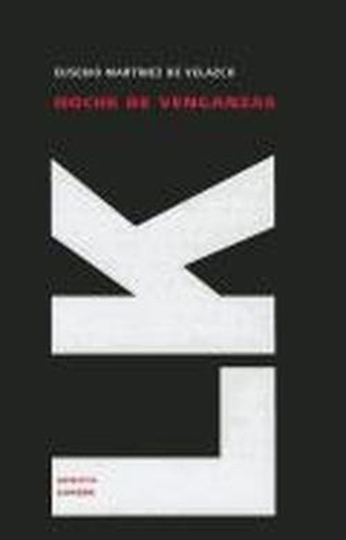 Cover for Eusebio Martinez De Velazco · Noche De Venganzas (Narrativa) (Spanish Edition) (Hardcover Book) [Spanish edition] (2024)