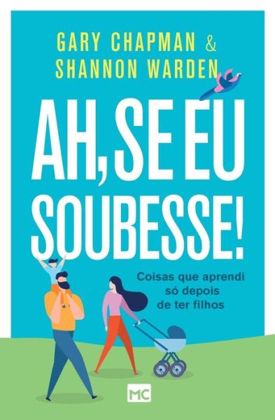 Cover for Gary Chapman · Ah, se eu soubesse! (Paperback Book) (2022)