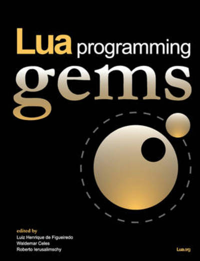 Cover for Luiz Henrique De Figueiredo · Lua Programming Gems (Paperback Book) (2008)